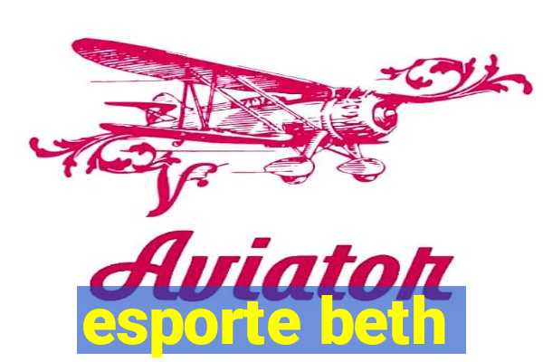 esporte beth